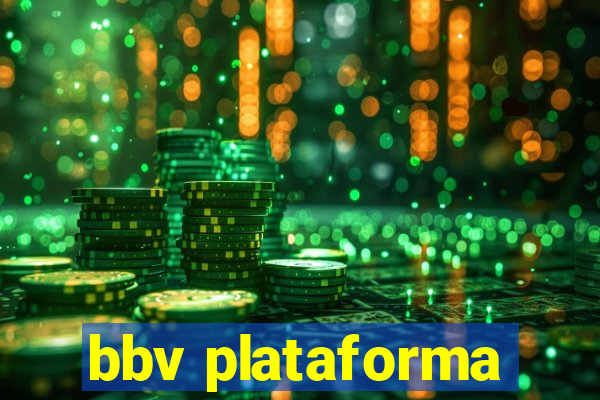 bbv plataforma